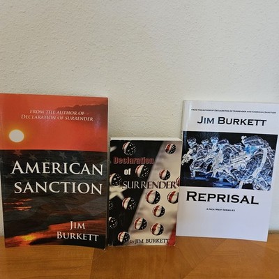 American Sanction / Reprisal / Declaration Of Surrender 3 Books by Jim Burkett