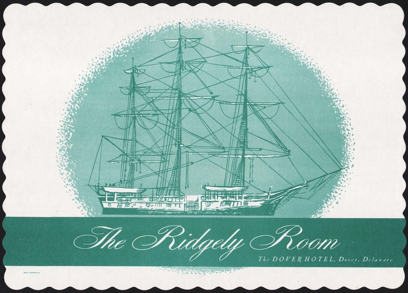 Vintage placemat THE RIDGELY ROOM ship pictured Dover Hotel Delaware n-mint+