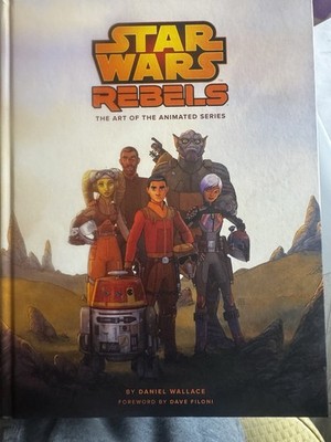 Star Wars Rebels The Art of The Animated Series Book Hardcover