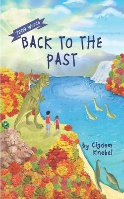 Cigdem Knebel Back To The Past (Paperback) Kents' Quest