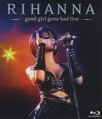 Rihanna - Rihanna good girl gone bad