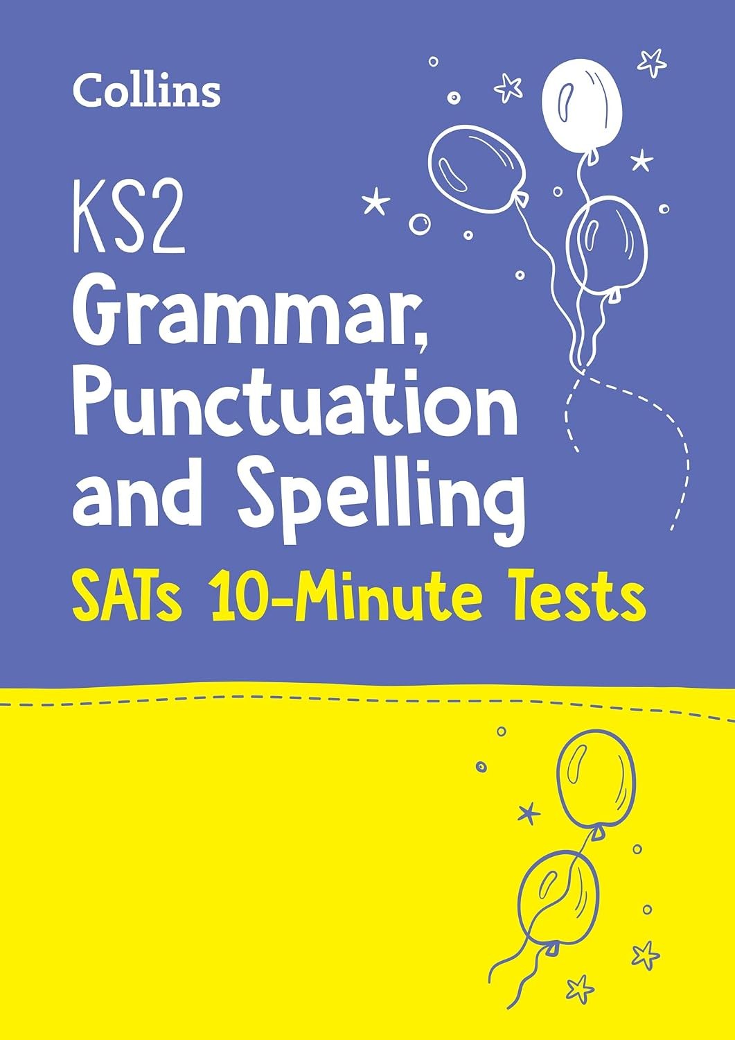 KS2 English Grammar, Punctuation and Spelling SATs 10-Minute Tests: for the 202 - Image 3
