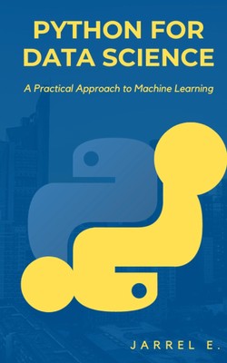 Jarrel E. | Python for Data Science | Taschenbuch | Englisch (2023) | Indy Pub