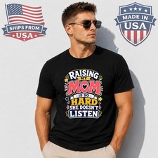 Raising My Mom Funny Saying Graphic T-Shirt