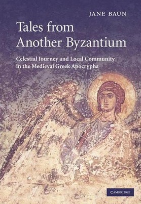 Tales from Another Byzantium: Celestial Journey and Local Community in the Medie