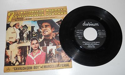 48 - 45 Runden I MARCELLOS FERIAL JOHN BROWN - COWBOY CAVALCA ''7 MAGNIFICHE ....''