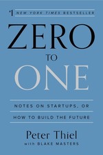 Peter Thiel Zero to One