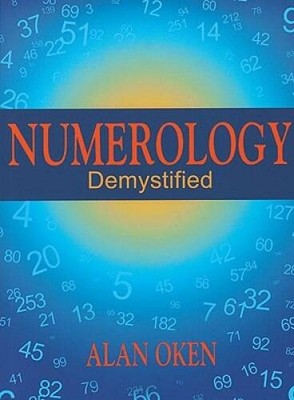 Numerology Demystified - Paperback By Oken, Alan - GOOD