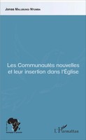 Les CommunautéS Nouvelles Et Leur Insertion Dans L'eglise Jonas Malubungi Ntumba