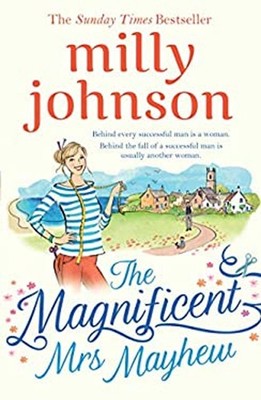 The Magnificent Mrs. Mayhew : Behind Every Successfull Man is a W