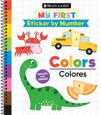 Brain Games - My First Sticker by Number: Colors - English and Spanish by Public