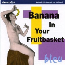 VA - Banana in Your Fruitbasket BO CARTER / CARL RAFFERTY CD NEU OVP