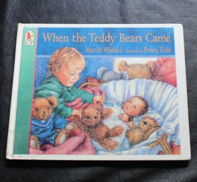 When The Teddy Bears Came ~ Martin Waddell ~ HC  ~ Ex Library ~ 1995