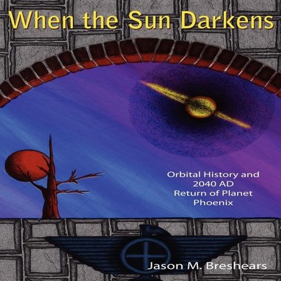 When the Sun Darkens Jason M. Breshears Paperback The Book Tree