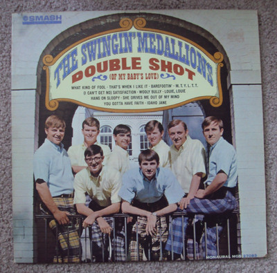SWINGIN' MEDALLIONS Double Shot (Of My Baby's Love) LP mid-60's frat-rock mono 