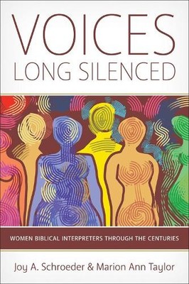 Joy A. Schroeder Marion Ann Taylor Voices Long Silenced (Taschenbuch)