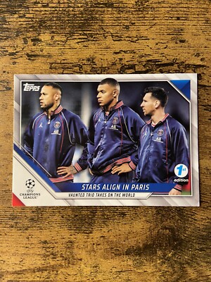 Topps CL 21/22 1st Edition #62 Stars Align in Paris (Mbappe, Neymar, Messi)