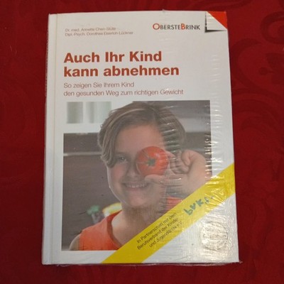 Auch Ihr Kind kann abnehmen: So zeigen Sie Ihrem Kin... | Buch | Zustand wie neu