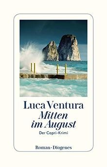 Mitten im August: Der Capri-Krimi von Ventura, Luca | Buch | Zustand gut