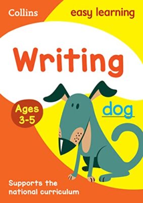Writing: Ages 3-5 (Collins Easy Learning Preschool) By Collins U