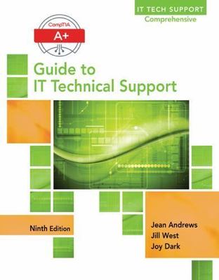 A+ Guide to IT Technical Support (Hardware and Software) by Andrews, Jean