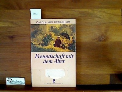 Freundschaft mit dem Alter. Großdruck. Ein Buch für die ältere Generation Crails