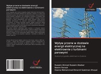 Hussein Ahmed Hussein Alzeber (U. A.) | Wp¿Yw Przerw W Dostawie Energii...