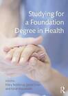 Studying for a Foundation Degree in Health by Taylor & Francis Ltd (Paperback, 2015)