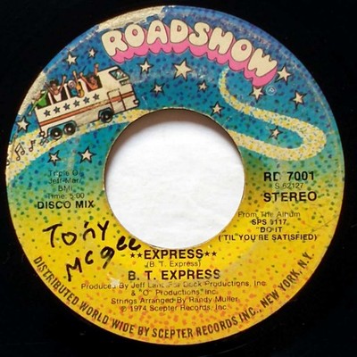 B. T. Express - Express / Express (Disco Mix) [7'' 45 rpm single] Roadshow 1974