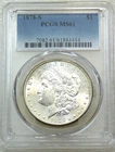 1878-S Morgan Silver Dollar PCGS MS61 Frosty White Just Graded New Holder #D323C