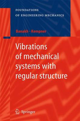 Vibrations of mechanical systems with regular structure - 9783642264399