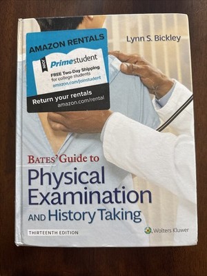Bates' Guide to Physical Examination and History Taking 13th Edition