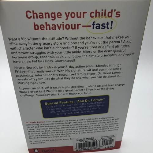 Have a New Kid by Friday : How to Change Your Child's Attitude, Behavior - Picture 6 of 10