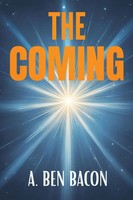 A. Ben Bacon | The Coming | Taschenbuch | Englisch (2025) | A. Ben Bacon