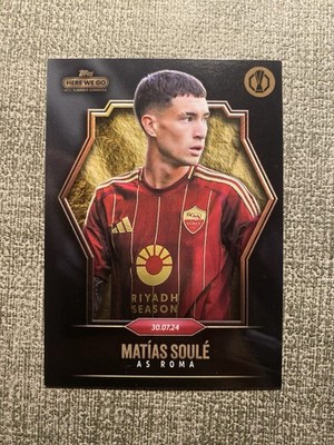 Topps UCC Sommer Signings 24/25 'Here We Go' Fabrizio Romano - Matias Soule