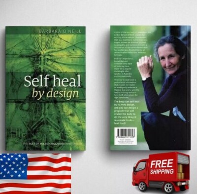 Self Heal By Design Book By Barbara O'Neill Worldwide International Shipping