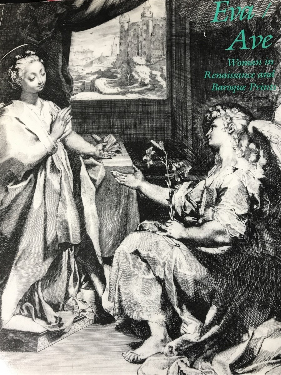 Eva-Ave : Woman in Renaissance and Baroque Prints by H. Diane