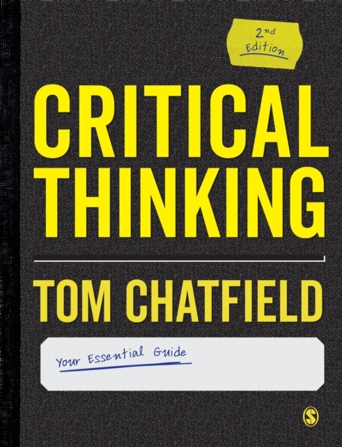 Critical Thinking by Tom Chatfield (Paperback Book)