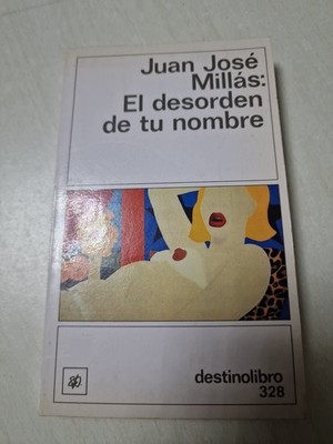 Juan Jose Millas | El desorden de tu nombre  Taschenbuch |