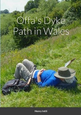 Offa's Dyke Path in Wales by Henry Intili Paperback Book