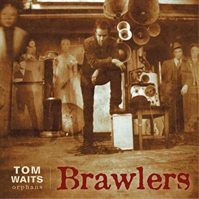 Tom Waits Brawlers (Vinyl) 12'' Remastered Album (US IMPORT)