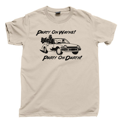 PARTY ON WAYNE Party On Darth T Shirt Geek Life Nerd Life Funny Meme Parody Tee