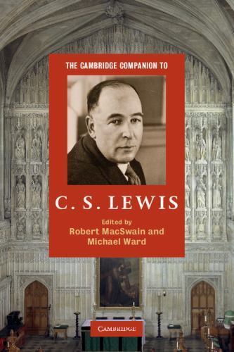 The Cambridge Companion to C. S. Lewis MacSwain Ward Paperback 9780521711142