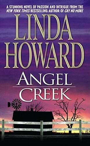 Angel Creek by Linda Howard: Used