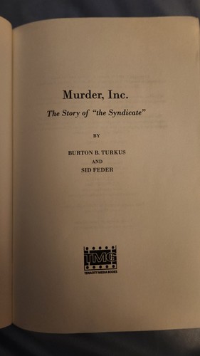 Murder, Inc.: Die Geschichte des Syndikats von Burton B. Turkus und Sid Feder... - Bild 3 von 7