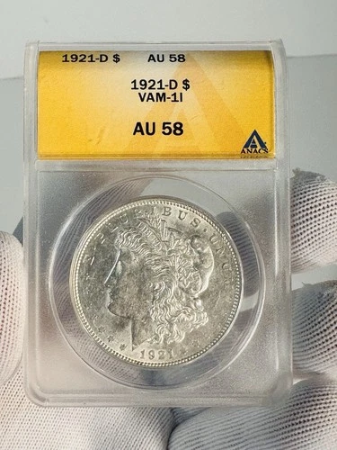 1921-D ANACS AU 58 VAM-1I SILVER MORGAN DOLLAR