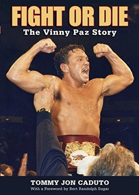 Fight or Die: The Vinny Paz Story, Caduto, Tommy Jon