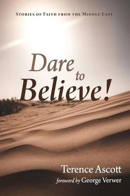 Dare to Believe! Terence Ascott Taschenbuch Kartoniert / Broschiert Englisch