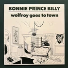 BONNIE PRINCE BILLY Wolfroy Goes To Town Vinyl Record Album LP W/ Sticker Inner
