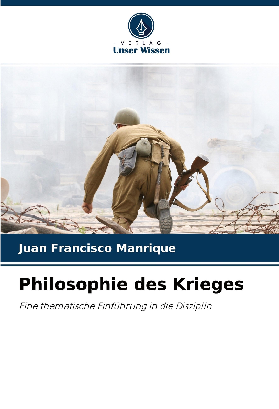 Thumbnail - Philosophie Des Krieges Eine Thematische Einführung In Die Disziplin